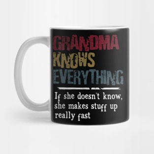 Grandma knows everything Mug